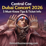 Central Cee Dubai Concert 2026: 5 Must-Know Tips & Ticket Info